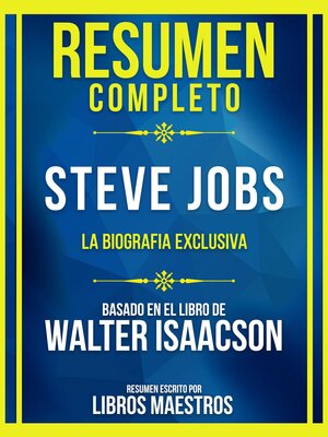 cover image of Resumen Completo--Steve Jobs--La Biografia Exclusiva--Basado En El Libro De Walter Isaacson